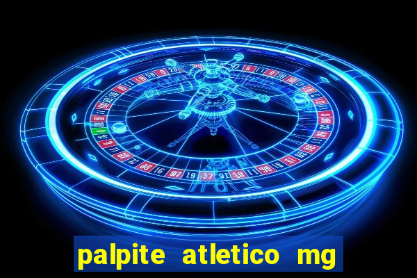 Palpite Atletico Mg X Botafogo